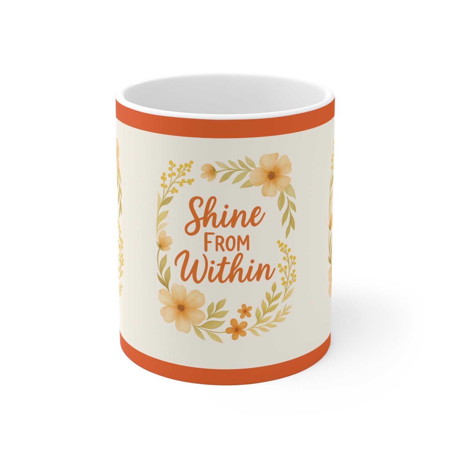 Floral Inspirational Mug - Shine From Within, Coffee Cup, Gift for Her, Motivation, Self Care