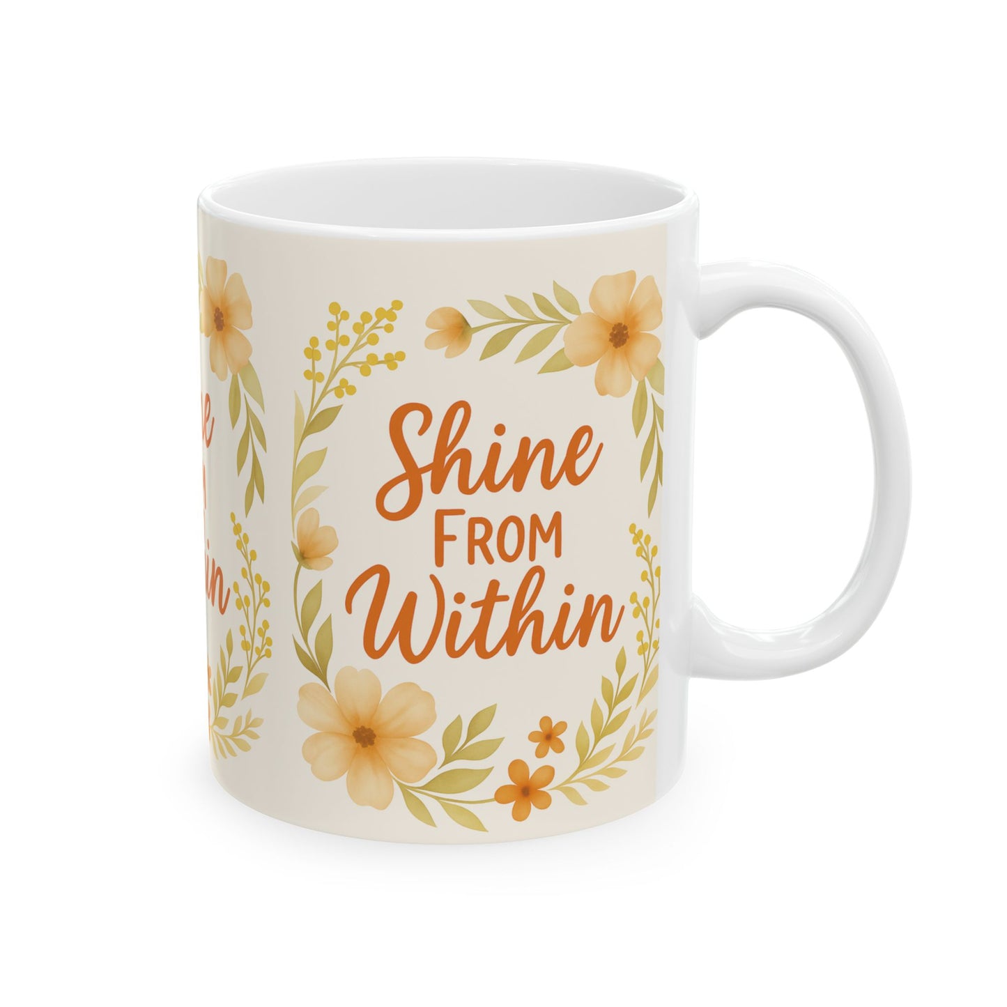 Inspirational Floral Ceramic Mug - "Shine From Within" - Perfect Gift for Friends, Encouragement, Self-Care, Home Decor, Unique