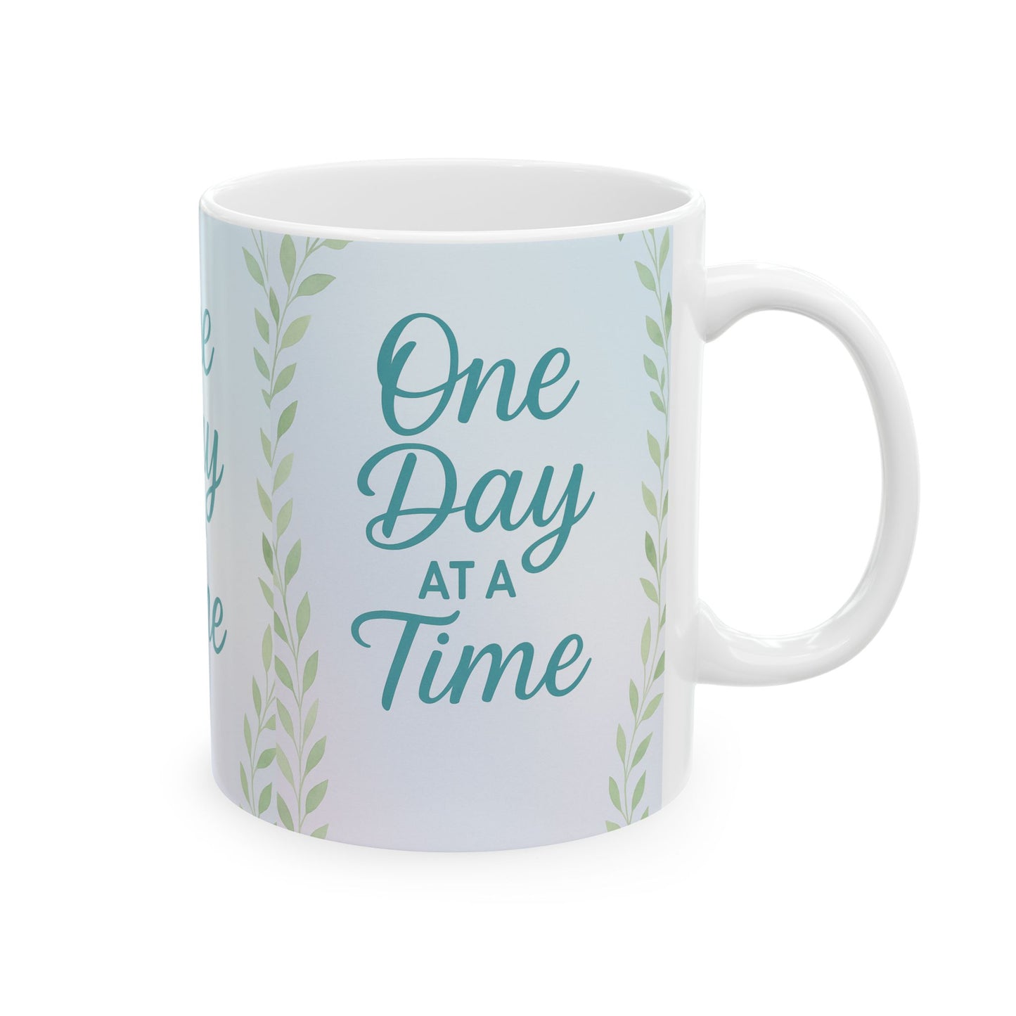 Inspirational Ceramic Mug, Motivational Coffee Cup, One Day at a Time, Self-Care Gift, Relaxation, Home Office Decor, Stress Relief