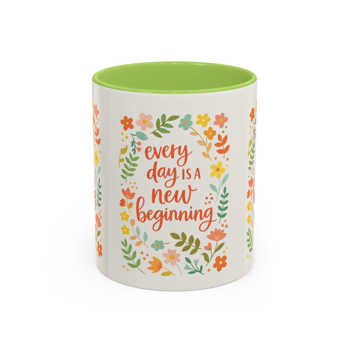 Every Day Is a New Beginning Day- Inspirational Mug, Gift to Women, Thanksgiving Gift, Gift to Mom, Gift to Daughter, Christmas Gift