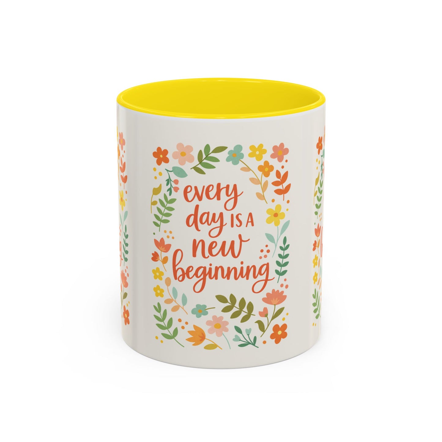 Every Day Is a New Beginning Day- Inspirational Mug, Gift to Women, Thanksgiving Gift, Gift to Mom, Gift to Daughter, Christmas Gift