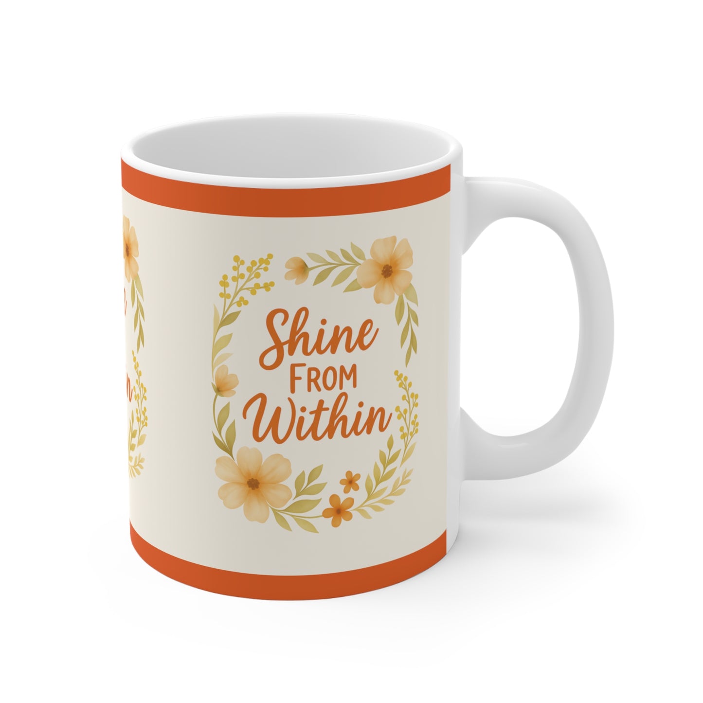Floral Inspirational Mug - Shine From Within, Coffee Cup, Gift for Her, Motivation, Self Care