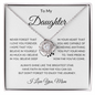 To My Daughter Never Forget That I Love You
