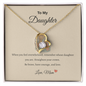 To My Daughter- When you feel overwhelmed, Straighten you crown from mom