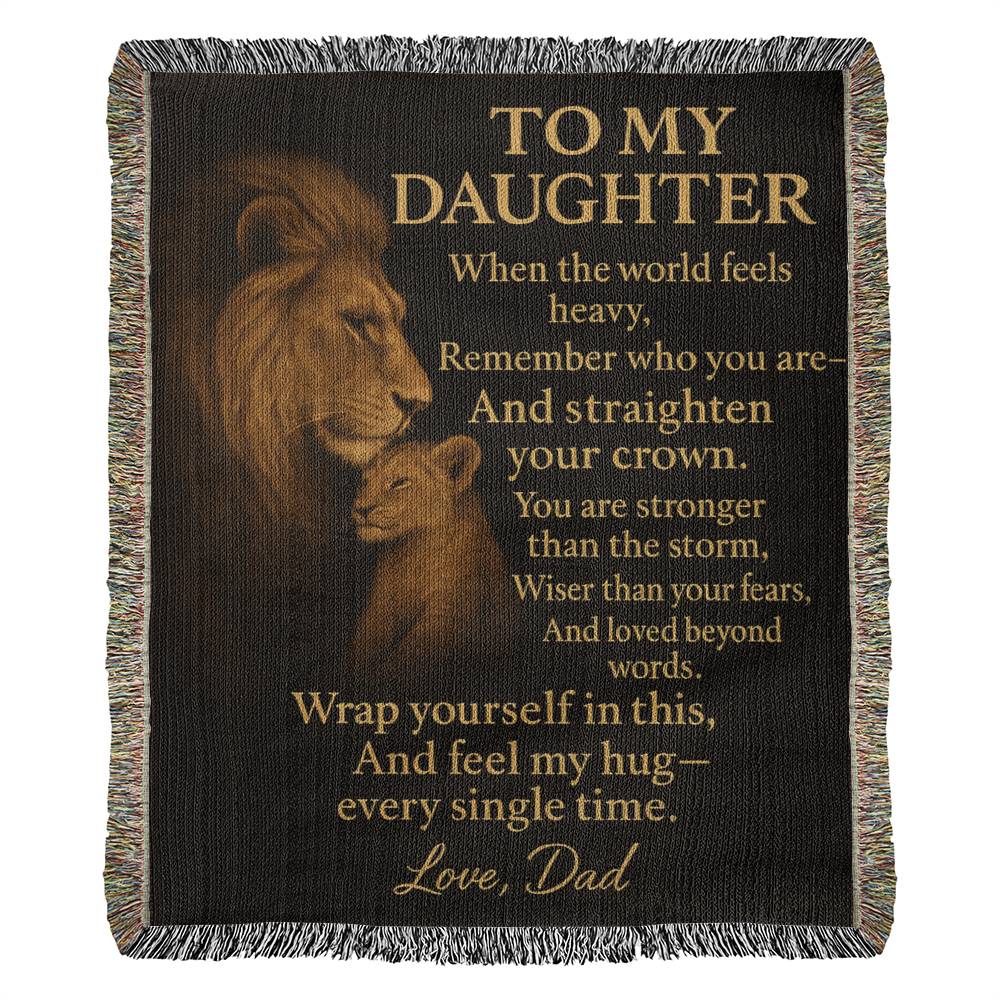 To My Daughter Lion Blanket – Dad to Daughter Gift, Brave Strong Loved, Inspirational Woven Throw