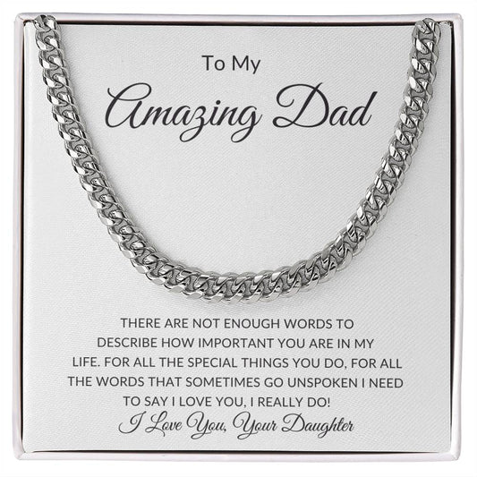 To My Amazing  Dad For All The Words That Go Unspoken I Love You