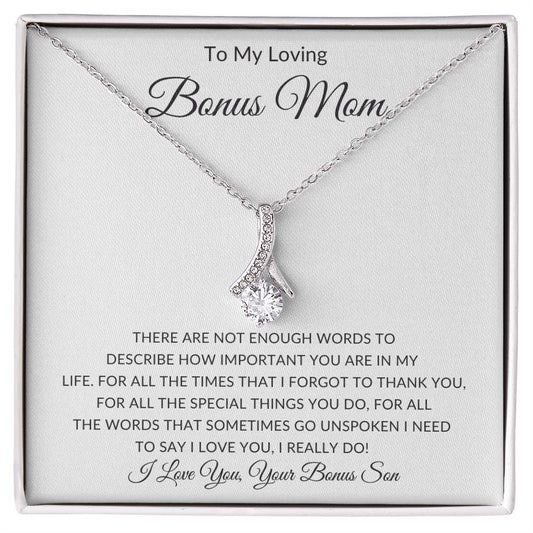 To My Loving Bonus Mom I Love You