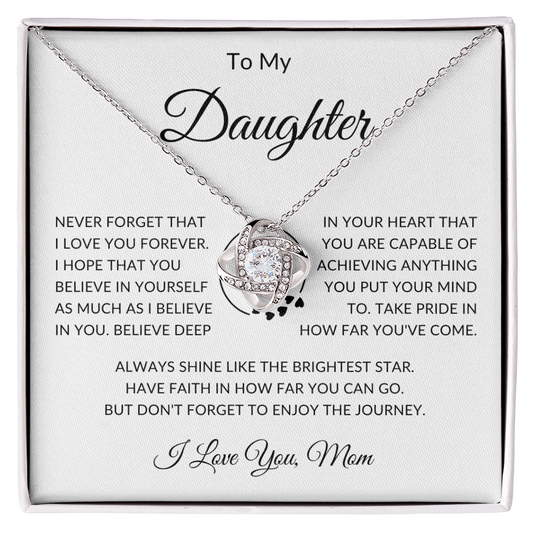 To My Daughter Never Forget That I Love You